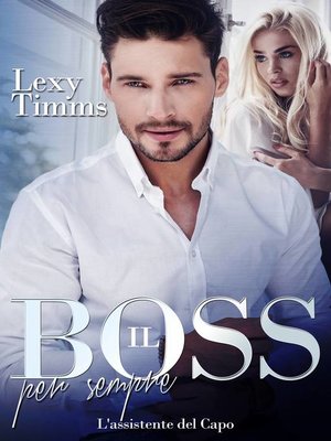 Il Boss per sempre - ebook